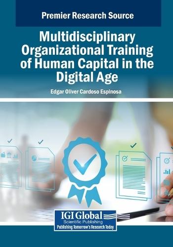 Multidisciplinary Organizational Training of Human Capital in the Digital Age