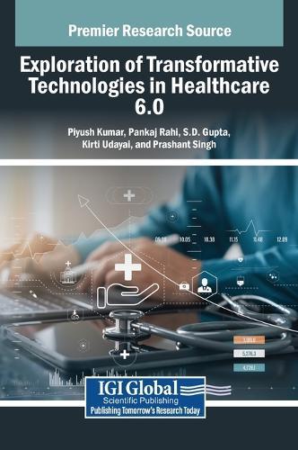 Exploration of Transformative Technologies in Healthcare 6.0  by Piyush Kumar at Abbey's Bookshop, 