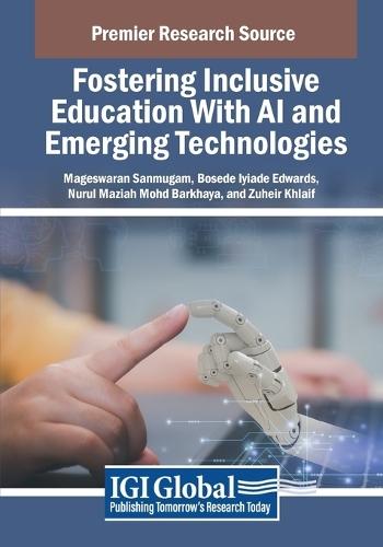 Fostering Inclusive Education With AI and Emerging Technologies  by Mageswaran Sanmugam at Abbey's Bookshop, 