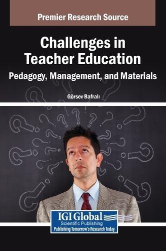 Challenges in Teacher Education: Pedagogy, Management, and Materials  by Görsev Bafralı at Abbey's Bookshop, 
