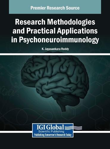 Research Methodologies and Practical Applications in Psychoneuroimmunology  by K Jayasankara Reddy at Abbey's Bookshop, 