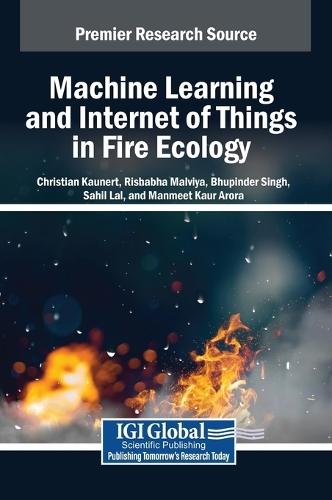 Machine Learning and Internet of Things in Fire Ecology  by Christian Kaunert at Abbey's Bookshop, 