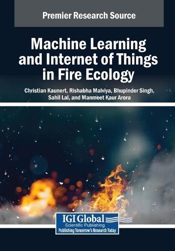 Machine Learning and Internet of Things in Fire Ecology  by Christian Kaunert at Abbey's Bookshop, 