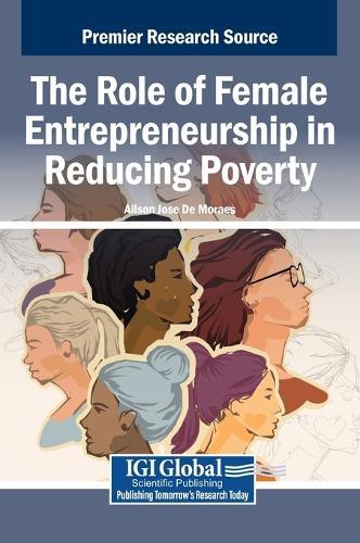 The Role of Female Entrepreneurship in Reducing Poverty