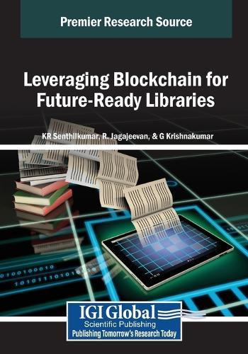 Leveraging Blockchain for Future-Ready Libraries  by KR Senthilkumar at Abbey's Bookshop, 