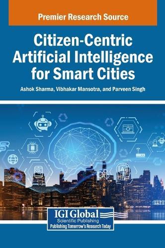 Citizen-Centric Artificial Intelligence for Smart Cities  by Ashok Sharma at Abbey's Bookshop, 