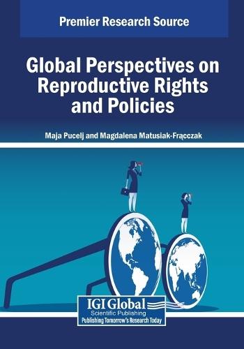 Global Perspectives on Reproductive Rights and Policies  by Maja Pucelj at Abbey's Bookshop, 