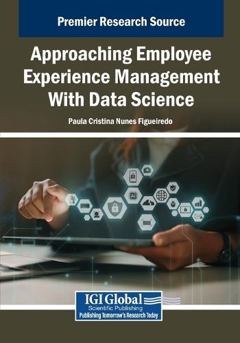 Approaching Employee Experience Management With Data Science  by Paula Cristina Nunes Figueiredo at Abbey's Bookshop, 
