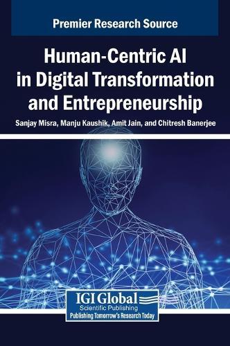 Human-Centric AI in Digital Transformation and Entrepreneurship  by Sanjay Misra at Abbey's Bookshop, 