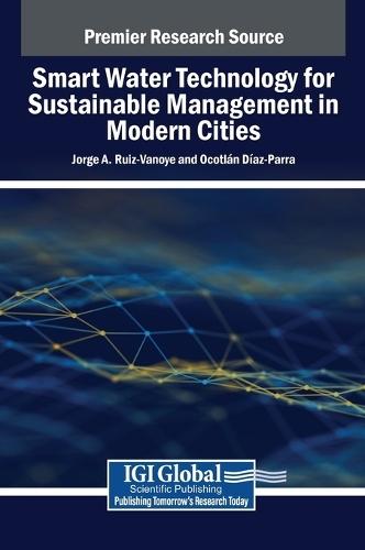 Smart Water Technology for Sustainable Management in Modern Cities  by Jorge A. Ruiz-Vanoye at Abbey's Bookshop, 