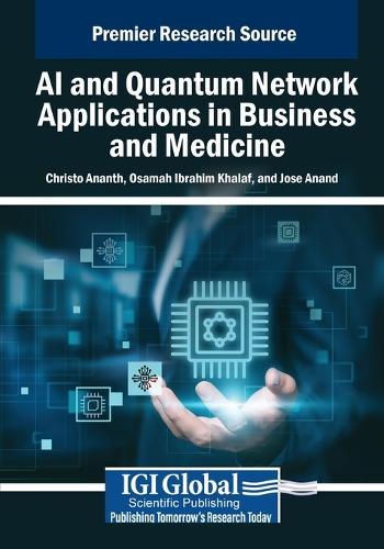 AI and Quantum Network Applications in Business and Medicine