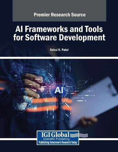 AI Frameworks and Tools for Software Development
