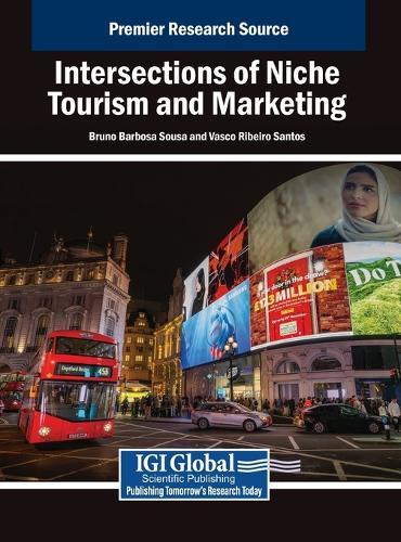 Intersections of Niche Tourism and Marketing  by Bruno Barbosa Sousa at Abbey's Bookshop, 