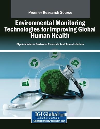 Environmental Monitoring Technologies for Improving Global Human Health  by Olga Anatolievna Pasko at Abbey's Bookshop, 