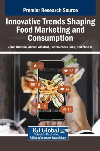 Innovative Trends Shaping Food Marketing and Consumption  by Zahid Hussain at Abbey's Bookshop, 