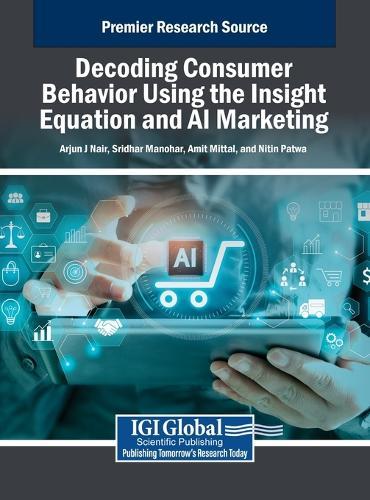 Decoding Consumer Behavior Using the Insight Equation and AI Marketing  by Arjun J Nair at Abbey's Bookshop, 