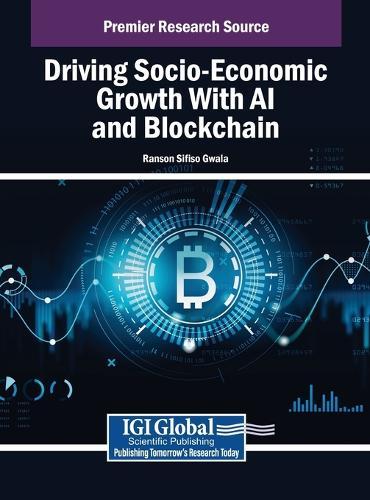 Driving Socio-Economic Growth With AI and Blockchain  by Ranson Sifiso Gwala at Abbey's Bookshop, 
