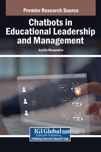 Chatbots in Educational Leadership and Management  by Austin Musundire at Abbey's Bookshop, 