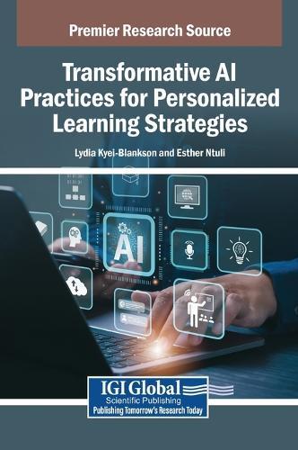 Transformative AI Practices for Personalized Learning Strategies  by Lydia Kyei-Blankson at Abbey's Bookshop, 