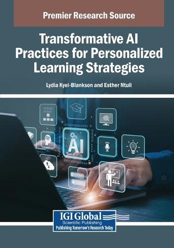 Transformative AI Practices for Personalized Learning Strategies  by Lydia Kyei-Blankson at Abbey's Bookshop, 