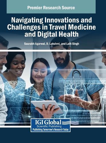 Navigating Innovations and Challenges in Travel Medicine and Digital Health  by Saurabh Agarwal at Abbey's Bookshop, 