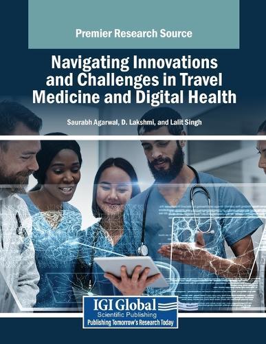 Navigating Innovations and Challenges in Travel Medicine and Digital Health  by Saurabh Agarwal at Abbey's Bookshop, 