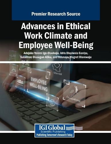 Advances in Ethical Work Climate and Employee Well-Being  by Adejoke Yesimi Ige-Olaobaju at Abbey's Bookshop, 