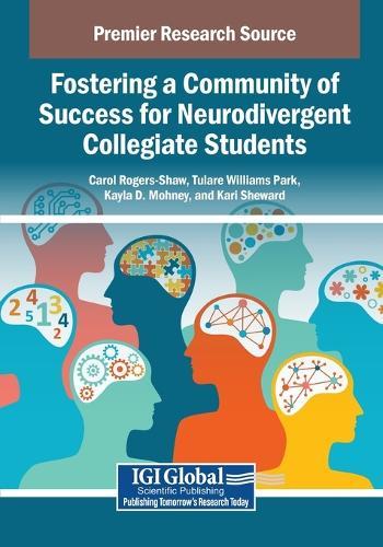 Fostering a Community of Success for Neurodivergent Collegiate Students  by Carol Rogers-Shaw at Abbey's Bookshop, 