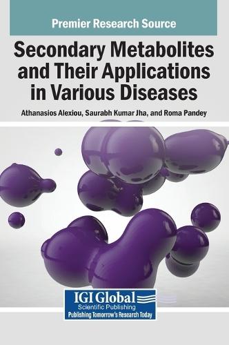Secondary Metabolites and Their Applications in Various Diseases  by Athanasios Alexiou at Abbey's Bookshop, 