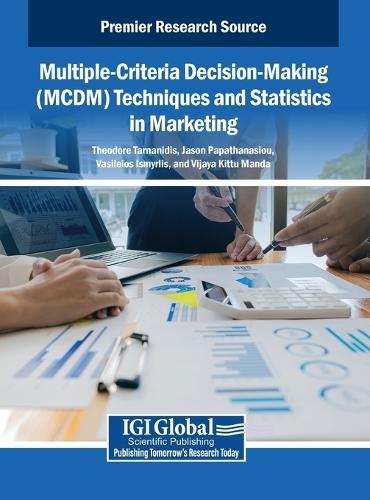 Multiple-Criteria Decision-Making (MCDM) Techniques and Statistics in Marketing  by Theodore Tarnanidis at Abbey's Bookshop, 
