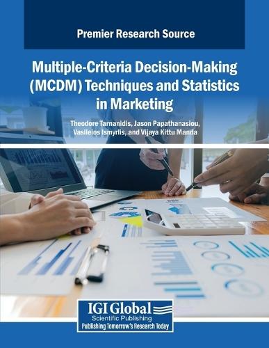 Multiple-Criteria Decision-Making (MCDM) Techniques and Statistics in Marketing  by Theodore Tarnanidis at Abbey's Bookshop, 