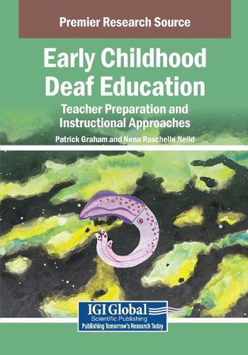 Early Childhood Deaf Education: Teacher Preparation and Instructional Approaches  by Patrick Graham at Abbey's Bookshop, 