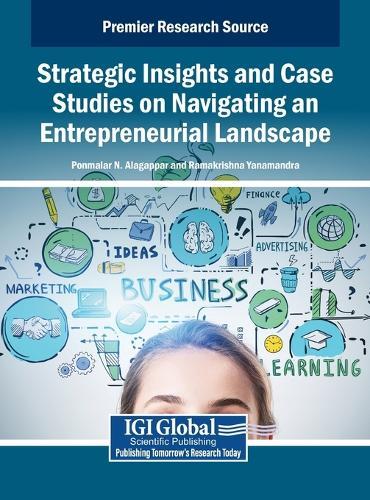 Strategic Insights and Case Studies on Navigating an Entrepreneurial Landscape  by Ponmalar N. Alagappar at Abbey's Bookshop, 