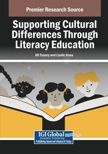 Supporting Cultural Differences Through Literacy Education  by Jill Tussey at Abbey's Bookshop, 