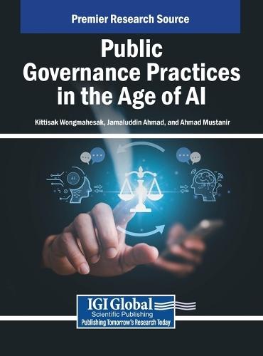 Public Governance Practices in the Age of AI  by Kittisak Wongmahesak at Abbey's Bookshop, 