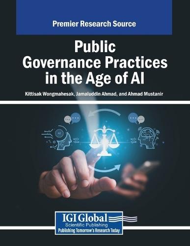 Public Governance Practices in the Age of AI  by Kittisak Wongmahesak at Abbey's Bookshop, 