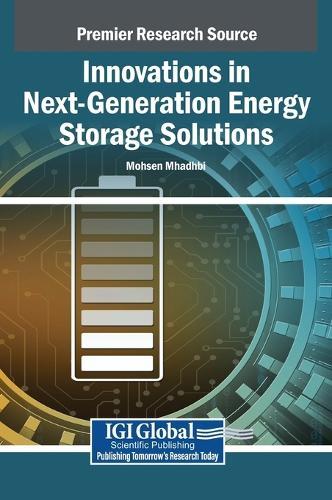 Innovations in Next-Generation Energy Storage Solutions  by Mohsen Mhadhbi at Abbey's Bookshop, 