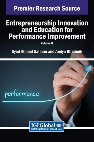 Entrepreneurship Innovation and Education for Performance Improvement, VOL 2
