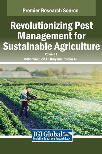 Revolutionizing Pest Management for Sustainable Agriculture, VOL 1  by Muhammad Zia Ul Haq at Abbey's Bookshop, 