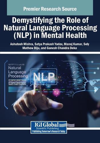 Demystifying the Role of Natural Language Processing (NLP) in Mental Health  by Ashutosh Mishra at Abbey's Bookshop, 