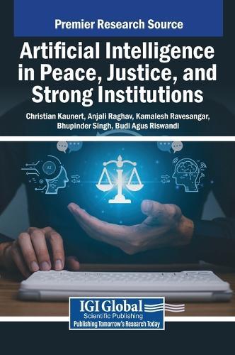 Artificial Intelligence in Peace, Justice, and Strong Institutions  by Christian Kaunert at Abbey's Bookshop, 