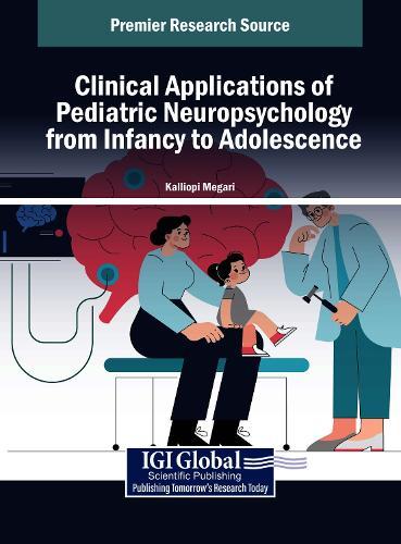 Clinical Applications of Pediatric Neuropsychology from Infancy to Adolescence  by Kalliopi Megari at Abbey's Bookshop, 