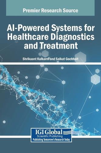 AI-Powered Systems for Healthcare Diagnostics and Treatment  by Shrikaant Kulkarni at Abbey's Bookshop, 