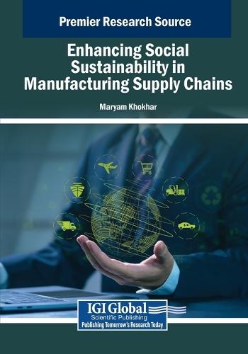 Enhancing Social Sustainability in Manufacturing Supply Chains  by Maryam Khokhar at Abbey's Bookshop, 