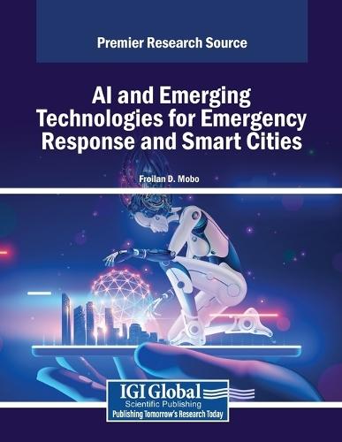 AI and Emerging Technologies for Emergency Response and Smart Cities  by Froilan D. Mobo at Abbey's Bookshop, 