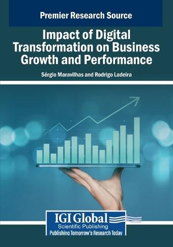 Impact of Digital Transformation on Business Growth and Performance  by Sérgio Maravilhas at Abbey's Bookshop, 