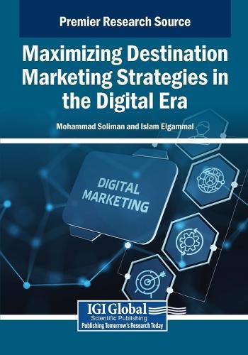 Maximizing Destination Marketing Strategies in the Digital Era  by Mohammad Soliman at Abbey's Bookshop, 