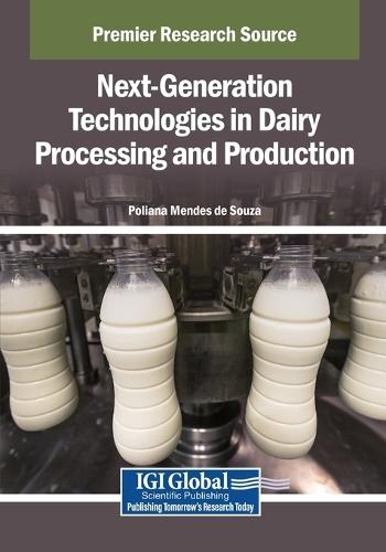 Next-Generation Technologies in Dairy Processing and Production  by Poliana Mendes de Souza at Abbey's Bookshop, 