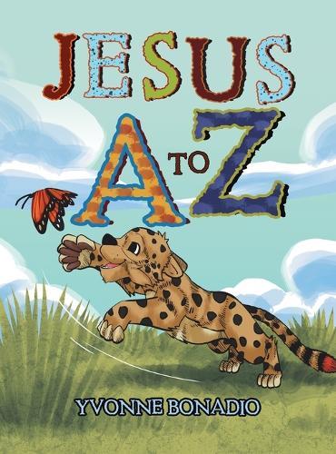 Jesus A to Z  by Yvonne Bonadio at Abbey's Bookshop, 