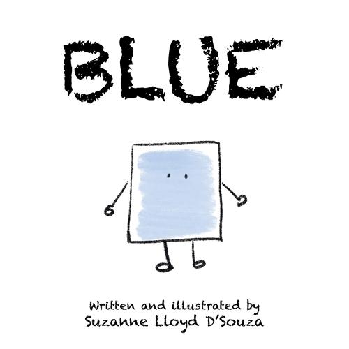 Blue  by Suzanne Lloyd D'Souza at Abbey's Bookshop, 